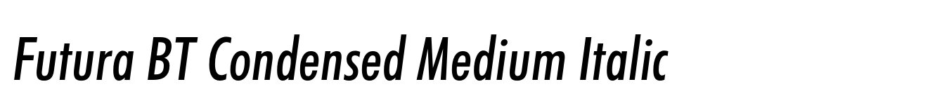 Futura BT Condensed Medium Italic